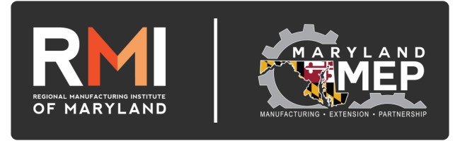 Regional Manufacturing Institute of Maryland (RMI)